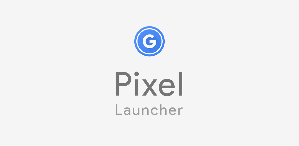 Pixel Launcher