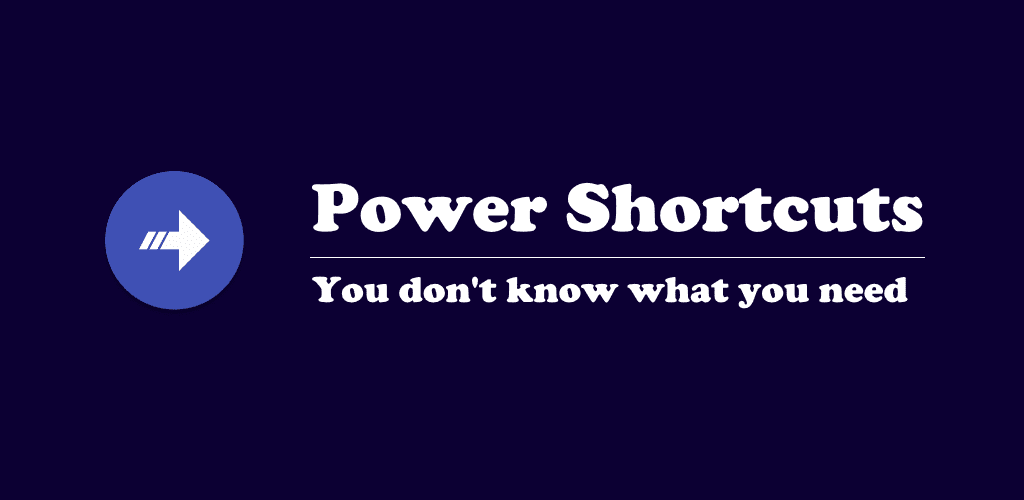 Power Shortcuts