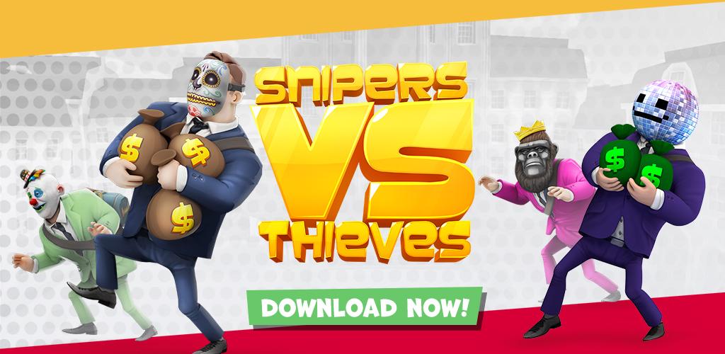 Snipers vs Thieves