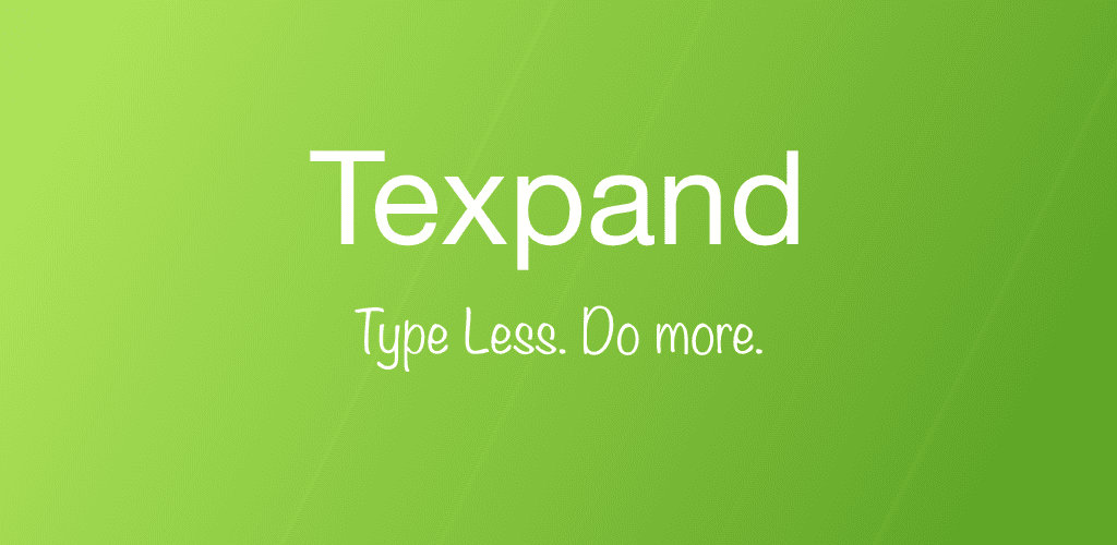 Texpand ???? Text Expander