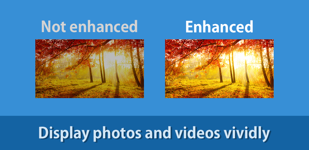 Video Enhancer Pro - Display photos vividly