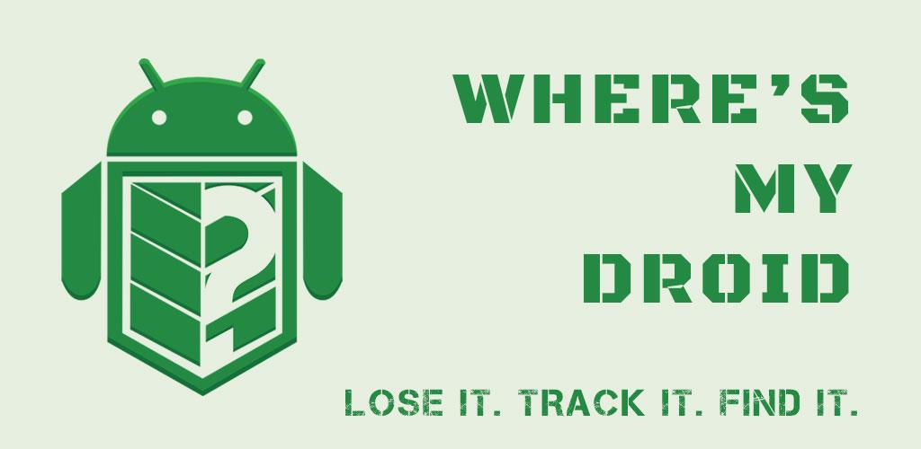 Download Wheres My Droid - app to find a lost Android phone!