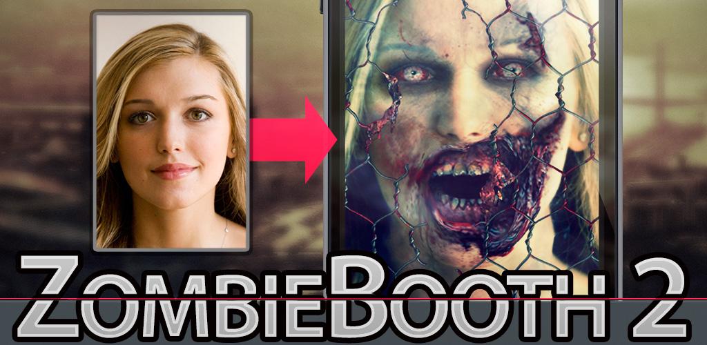 Download Zombie Booth 2 FULL - an interesting app to turn faces into zombies for Android!